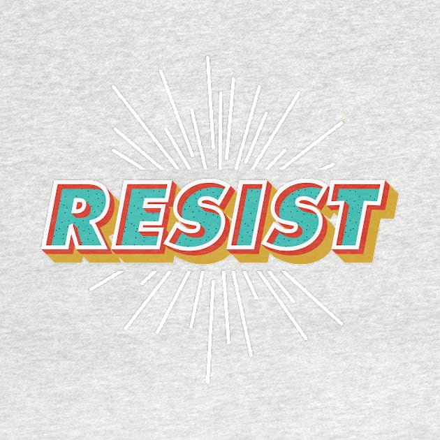 "Resist" Polkadot Sunburst Typography by XXRebellion